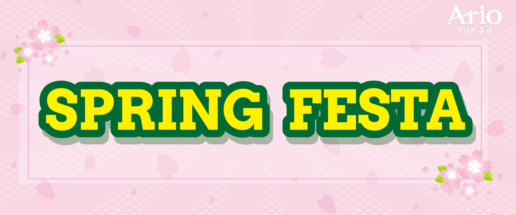 SPRING FESTA